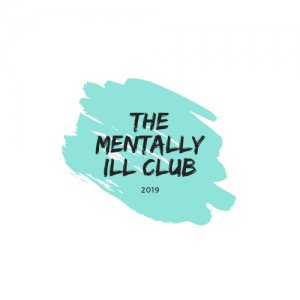 The Mentally Ill Club